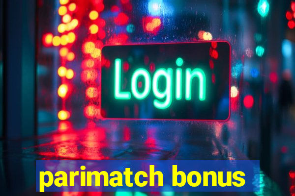 parimatch bonus